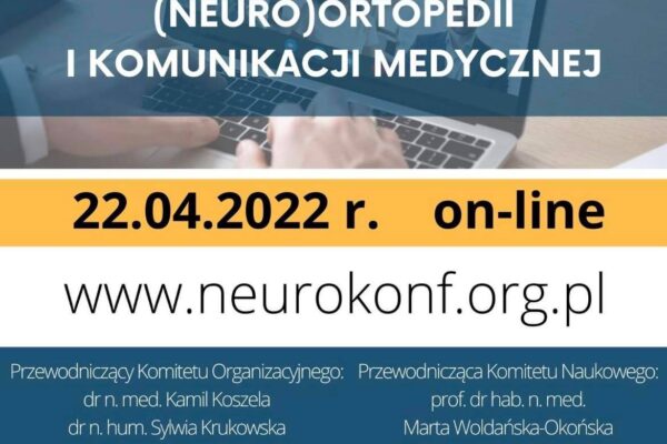 V Ogólnopolska Konferencja Rehabilitacji, (Neuro)ortopedii i Komunikacji Medycznej